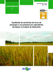 Thumbnail de Qualidade de sementes de arroz de produção e uso próprios por agricultores familiares no Estado do Maranhão.