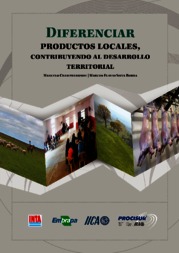 Thumbnail de Diferenciar productos locales, contribuyendo al desarrollo territorial.