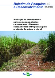 Thumbnail de Avaliação da produtividade agrícola da cana-planta e cana-soca sob diferentes espaçamentos entre plantas para produção de açúcar e etanol.