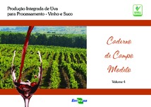 Thumbnail de Produção integrada de uva para processamento - vinho e suco: caderno de campo modelo.
