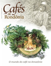 Thumbnail de Revista Cafés de Rondônia: O mundo do café na Amazônia.