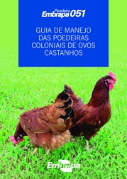Thumbnail de Poedeira Embrapa 051 - guia de manejo das poedeiras coloniais de ovos castanhos.