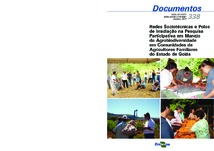 Thumbnail de Redes sócio-técnicas e pólos de irradiação na pesquisa participativa em manejo da agrobiodiversidade em comunidades de agricultores familiares do Estado de Goiás.