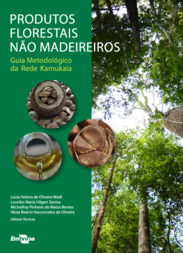Thumbnail de Produtos florestais não madeireiros: guia metodológico da Rede Kamukaia.