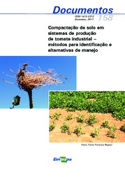 Thumbnail de Compactação de solo em sistemas de produção de tomate industrial: métodos para identificação e alternativas de manejo.