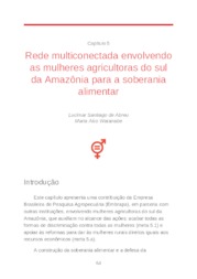 Thumbnail de Rede multiconectada envolvendo as mulheres agricultoras do sul da Amazônia para a soberania alimentar.