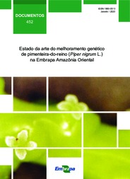 Thumbnail de Estado da arte do melhoramento genético de pimenteira-do-reino (Piper nigrum L.) na Embrapa Amazônia Oriental.