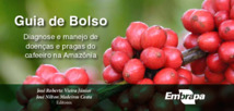 Thumbnail de Guia de bolso: diagnose e manejo de doenças e pragas do cafeeiro na Amazônia.