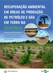 Thumbnail de Recuperação ambiental em áreas de produção de petróleo e gás em terra na Caatinga.