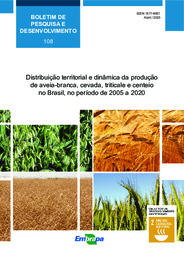 Thumbnail de Distribuição territorial e dinâmica da produção de aveia-branca, cevada, triticale e centeio no Brasil, no período de 2005 a 2020.