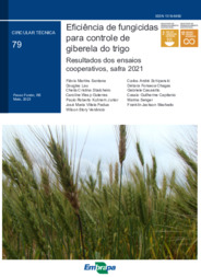 Thumbnail de Eficiência de fungicidas para controle de giberela do trigo: resultados dos ensaios cooperativos, safra 2021.