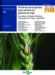 Thumbnail de Eficiência de fungicidas para controle de giberela do trigo: resultados da Rede de Ensaios Cooperativos do Trigo - safra 2022.