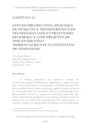 Thumbnail de Estudo prospectivo: demanda de pesquisa e transferência de tecnologia com extrativismo do babaçu e com projetos de assentamentos ambientalmente sustentáveis no Maranhão.