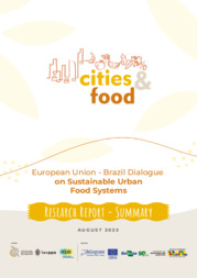 Thumbnail de Cities & food: European Union - Brazil dialogue on sustainable urban food systems: research report - summary.