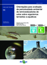 Thumbnail de Orientações para avaliação da periculosidade ambiental de remineralizadores de solos sobre organismos terrestres e aquáticos.