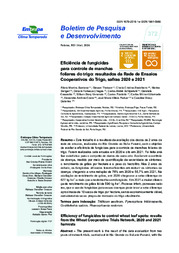 Thumbnail de Eficiência de fungicidas para controle de manchas foliares do trigo: resultados da Rede de Ensaios Cooperativos do Trigo, safras 2020 e 2021.