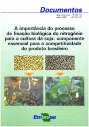 Thumbnail de A importância do processo de fixação biológica do nitrogênio para a cultura da soja: componente essencial para a competitividade do produto brasileiro.