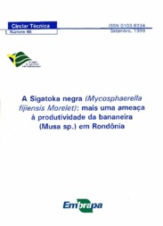 Thumbnail de A Sigatoka negra (Mycosphaerella fijiensis Morelet): mais uma ameaça à produtividade da bananeira (Musa sp.) em Rondônia