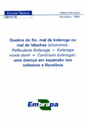 Thumbnail de Queima do fio, mal de Koleroga ou mal de hilachas (sinonímia: Pellicularia Koleroga = Koleroga noxia donk = Corticium Koleroga): uma doença em expansão nos cafeeiros de Rondônia