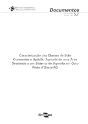 Thumbnail de Caracterização das classes de solo ocorrentes e aptidão agrícola de uma área destinada a um sistema de agrovila em Ouro Preto d'Oeste-RO.