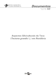Thumbnail de Aspectos silviculturais da Teca (Tectona grandis L.) em Rondônia.