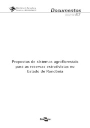 Thumbnail de Propostas de sistemas agroflorestais para as reservas extrativistas no Estado de Rondônia.