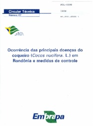 Thumbnail de Ocorrência das principais doenças do coqueiro (Cocos nucifera. L.) em Rondônia e medidas de controle.