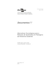 Thumbnail de Alternativas tecnológicas para a redução de queimadas em pastagens da amazônia Ocidental, 2003.