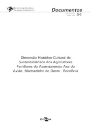 Thumbnail de Dimensão histórico-cultural da sustentabilidade dos agricultores familiares do assentamento Asa do Avião, Machadinho do Oeste - Rondônia, 2002.
