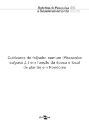 Thumbnail de Cultivares de feijoeiro comum (Phaseolus vulgaris L.) em função da época e local de plantio em Rondônia.