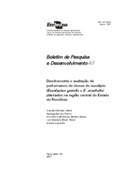 Thumbnail de Dendrometria e avaliação da performance de clones de eucalipto (Eucalyptus grandis x E. urophylla) plantados na região central do Estado de Rondônia.