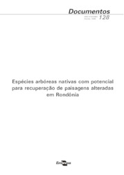Thumbnail de Espécies arbóreas nativas com potencial para recuperação de paisagens alteradas em Rondônia.