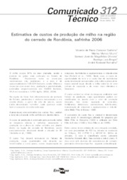 Thumbnail de Estimativa de custos de produção de milho na região do cerrado de Rondônia, safrinha 2006.
