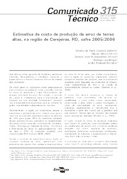 Thumbnail de Estimativa de custo de produção de arroz de terras altas, na região de Cerejeiras, RO, safra 2005/2006.