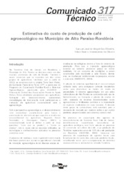 Thumbnail de Estimativa do custo de produção de café agroecológico no Município de Alto Paraíso - Rondônia.