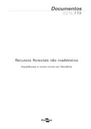 Thumbnail de Recursos florestais não madeireiros: experiência e novos rumos em Rondônia.