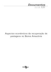 Thumbnail de Aspectos econômicos da recuperação de pastagens no Bioma Amazônia.