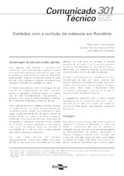 Thumbnail de Cuidados com a nutrição da melancia em Rondônia.