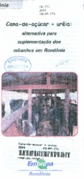 Thumbnail de Cana-de-açúcar + uréia: alternativa para suplementação dos rebanhos em Rondônia.