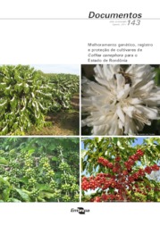 Thumbnail de Melhoramento genético, registro e proteção de cultivares de Coffea canephora para o Estado de Rondônia.