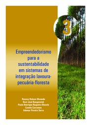 Thumbnail de Empreendedorismo para a sustentabilidade em sistemas de integração lavoura-pecuária-floresta.