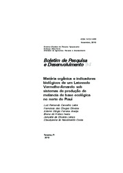 Thumbnail de Matéria orgânica e indicadores biológicos de um Latossolo Vermelho-Amarelo sob sistemas de produção de melancia de base ecológica no norte do Piauí.
