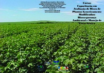 Thumbnail de CURSO:Capacitação em Avaliação de Risco de Plantas Geneticamente Modificadas: Biossegurança Ambiental e Manejo de Fluxo Gênico.